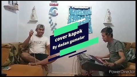 cover lagu kapok @dadan gumelar