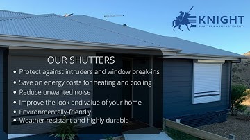Knight Shutters & Improvement | Best Roller Shutter and Outdoor Blinds in Adelaide, Australia
