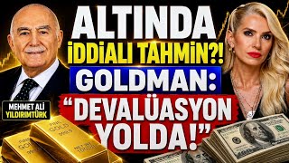 ALTINDA DEV TAHMİN?! GOLDMAN'DAN DOLAR UYARISI! DOLAR %25 FIRLAR MI? FAİZ İNDİRİMİ 4.Ç'TE Mİ?