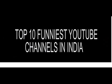 top-10-funniest-channels-on-youtube-in-india