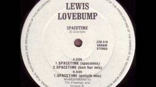 Lewis Lovebump - Spacetime (spacemix)