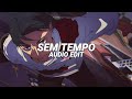 Sem Tempo Hardstyle Slowed Scarionix Chipbagov Edit Audio 