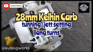 ✅TITLE:28mm Keihin Carb/CARB TUNNING/ JETT SETTINGS / ILANG TURNS / RAIDER150