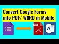 Convert Google Forms into Pdf /Word in Mobile ( How to Convert Google Forms to Pdf/ Word  in Mobile)