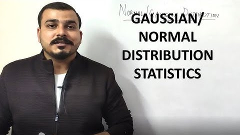 STATISTICS- Gaussian/ Normal Distribution