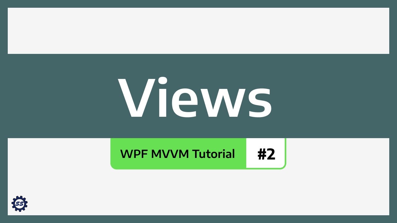 Views - WPF MVVM TUTORIAL #2 - YouTube