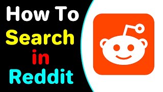How To Search In Reddit 2022