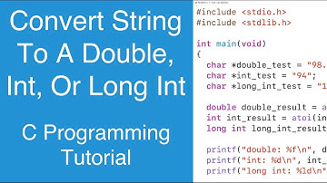 atof(), atoi() 또는 atol()을 사용하여 문자열을 Double, Int 또는 Long Int로 변환 | C 프로그래밍 튜토리얼