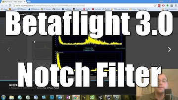 Betaflight 3.0 Notch Filter - What Is It?