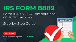 TurboTax 2022 Form 1040  How to Record HSA Contributions Form 8889