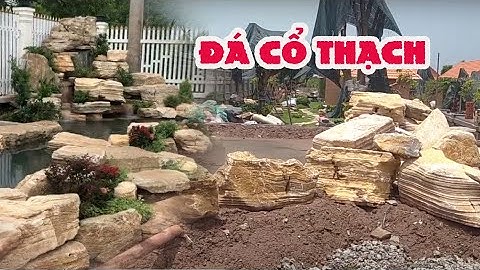 Đá cổ thạch làm hòn non bộ trang trí sân vườn tuyệt đẹp | Vật tư sân vườn| Vườn Nhà Đẹp Official