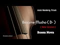 New Jazz Backing Track BESAME MUCHO D minor Bossanova Jazz Standard LIVE Play Along Jazzing mp3