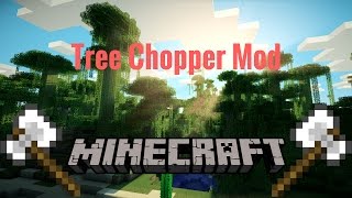 Tree Chopper Mod Showcase! screenshot 2