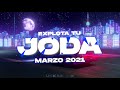 EXPLOTA TU JODA 2021-05 by LukasRmx