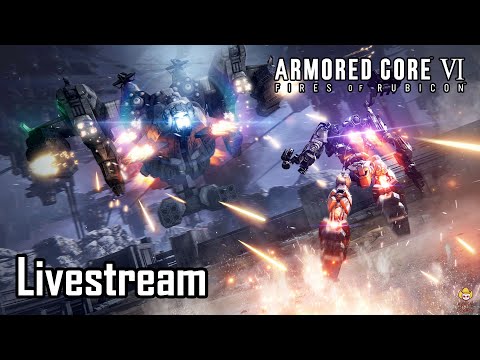 🔴Live - Armored Core 6: PvP & S Rank Progress