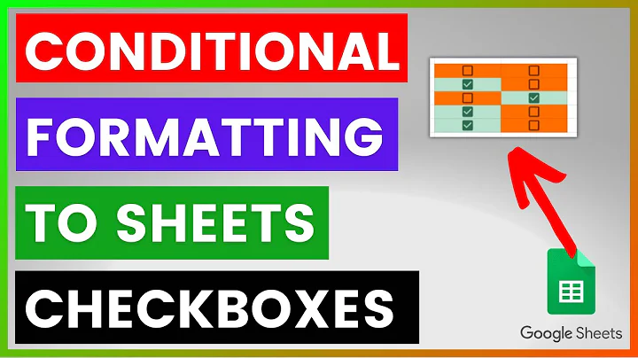 How To Add Conditional Formatting To Checkboxes In Google Sheets? [in 2025]