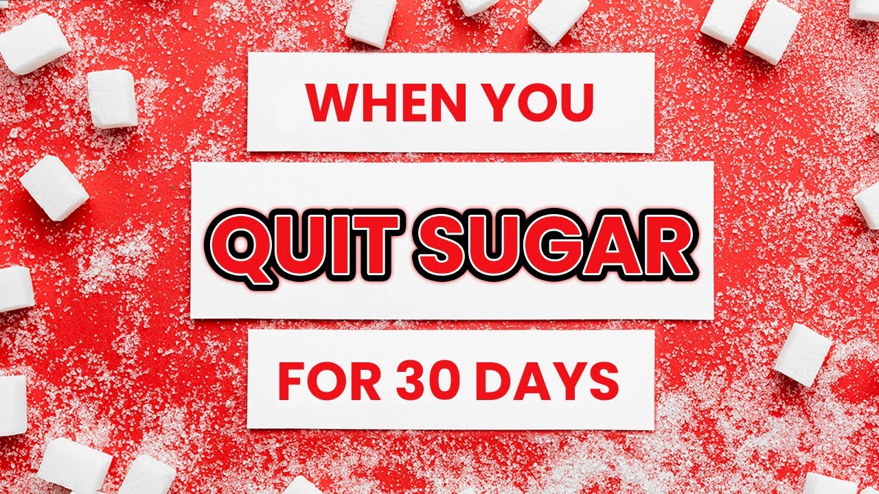 What Will Happen to Your Body When You Stop Eating Sugar for 30 Days