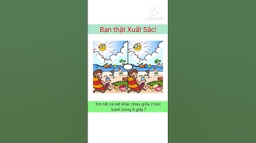 Trong 5 giây hãy tìm ra tất cả nét khác biệt giữa 2 bức tranh! | Tri Thức #shorts