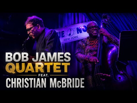 Christian McBride’s INSANE Bass Solo | Bob James Quartet Live at Blue Note NYC