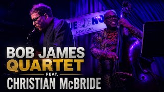 Christian McBride’s INSANE Bass Solo | Bob James Quartet Live at Blue Note NYC