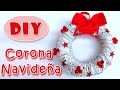 Adornos navideños - Corona Navideña - Christmas wreath Manualidades para todos