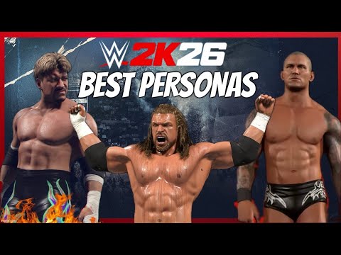 The BEST Personas in WWE 2K26 and How to Unlock Them