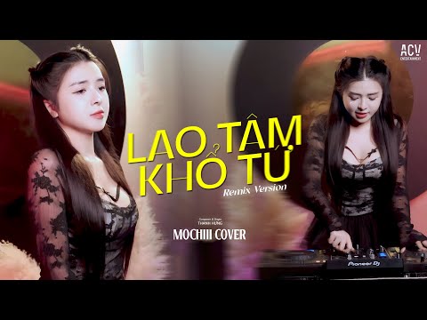 在 YouTube 上觀看「Lao Tâm Khổ Tứ Remix - Mochiii x Domino Remix | Vốn Dĩ Không Là Của Nhau Thì Nay Ở Mai Bước Đi...」