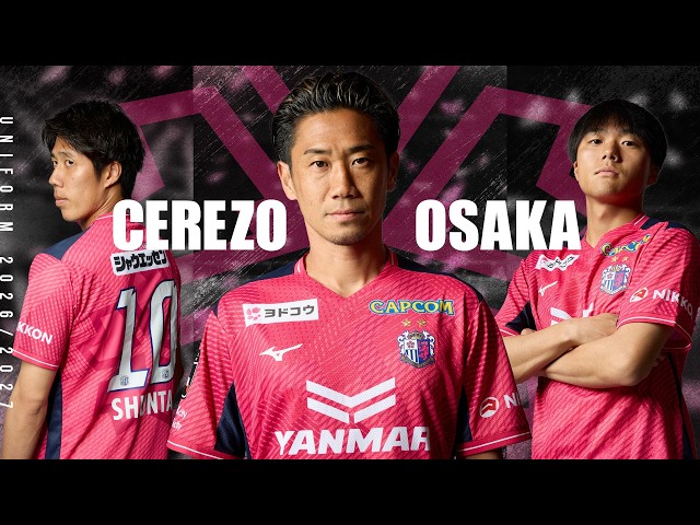 2026/27 Cerezo Osaka Season Uniform - YouTube