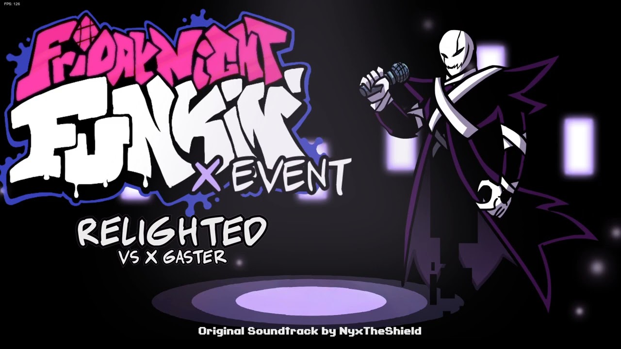 Watch Friday Night Funkin X Event OST - Relighted [Vs XGaster] on YouTube