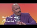 Hard Either Way | Motivational Talks With Steve Harvey