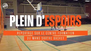 " PLEIN D'ESPOIRS " : Reportage sur le centre de formation du MSB