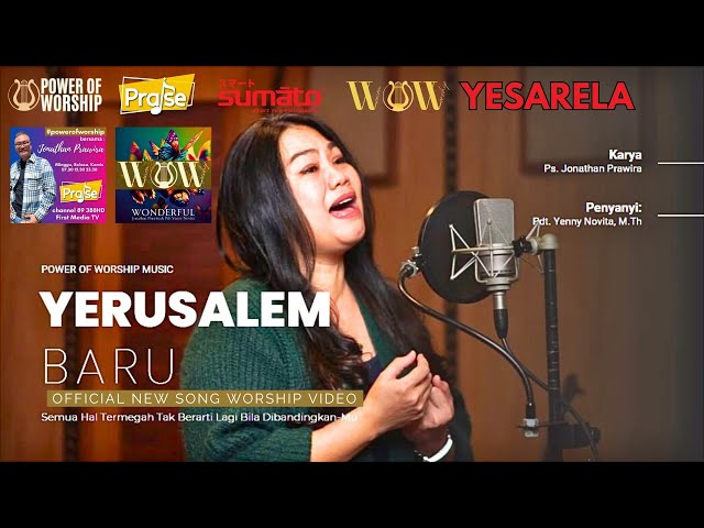 YERUSALEM BARU (official #newsong #powerofworship video) - Pdt Yenny Novita Mth #jonathanprawira class=