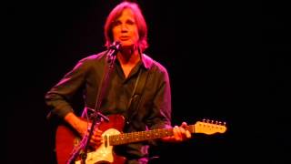 Jackson Browne - Just Say Yeah