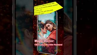 Free Download novelcatapp And Search  Magic Doctor Ceo Ladys Humble Husbandto Continue Reading