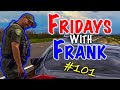 Fridays With Frank 101: Attitude Adjustment