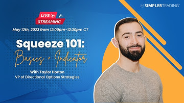 Squeeze 101: Basics + Indicator with Taylor Horton