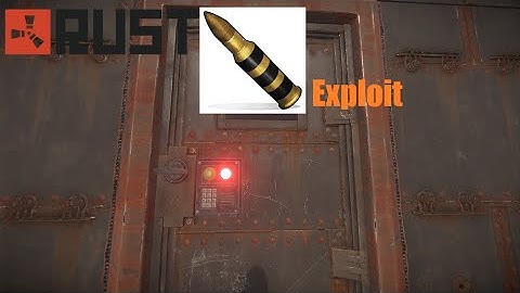 Rust explosive ammo glitch - Destroy armored doors quickly and easily! (Patched)