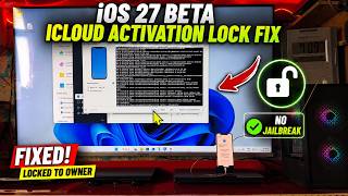 ✅ iOS 27 Beta iCloud Activation Lock Fix | iPhone Locked to Owner Solution Without Jailbreak