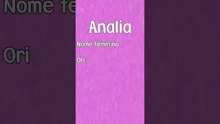 Analia - Significado E Origem Do Nome Shorts