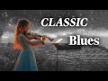 Classic Blues Bliss 🎵 Vilon Music For A Happy Mood  The Definitive Playlist For Uplifting Blues