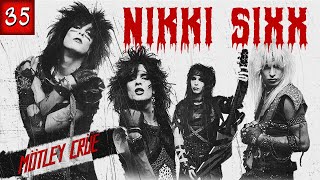 [EP.35] ประวัติ Nikki Sixx "ค น เ ก เ ร" จากคณะ Mötley Crüe