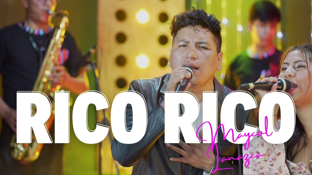 Rico Rico - Chicas del Centro Ft. Maykol Lanazca (VIVO)