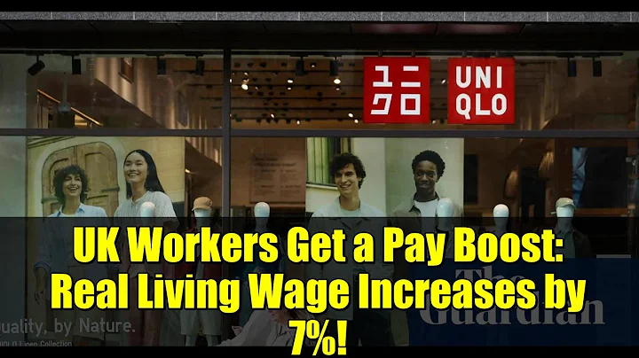 UK Workers Get a Pay Boost: Real Living Wage Increases by 7%!