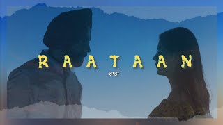 Download Lagu RAATAAN : Karan Sandhu | Debut Music Video | Sohal Parminder | Latest Punjabi Songs 2024 MP3