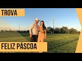 Trova para Pascoa / Feliz Pascoa