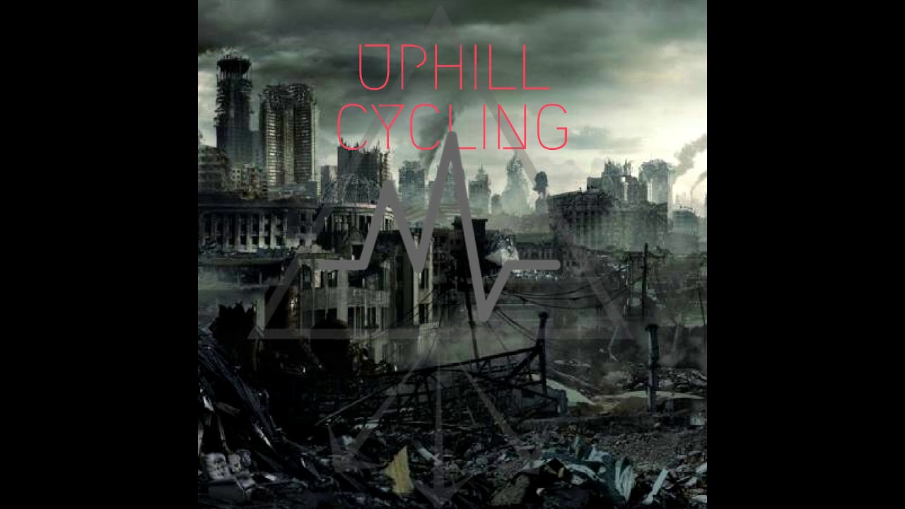 Uphill Cycling - Most Unclean (8D)