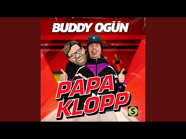 Buddy Oguen - Papa Klopp