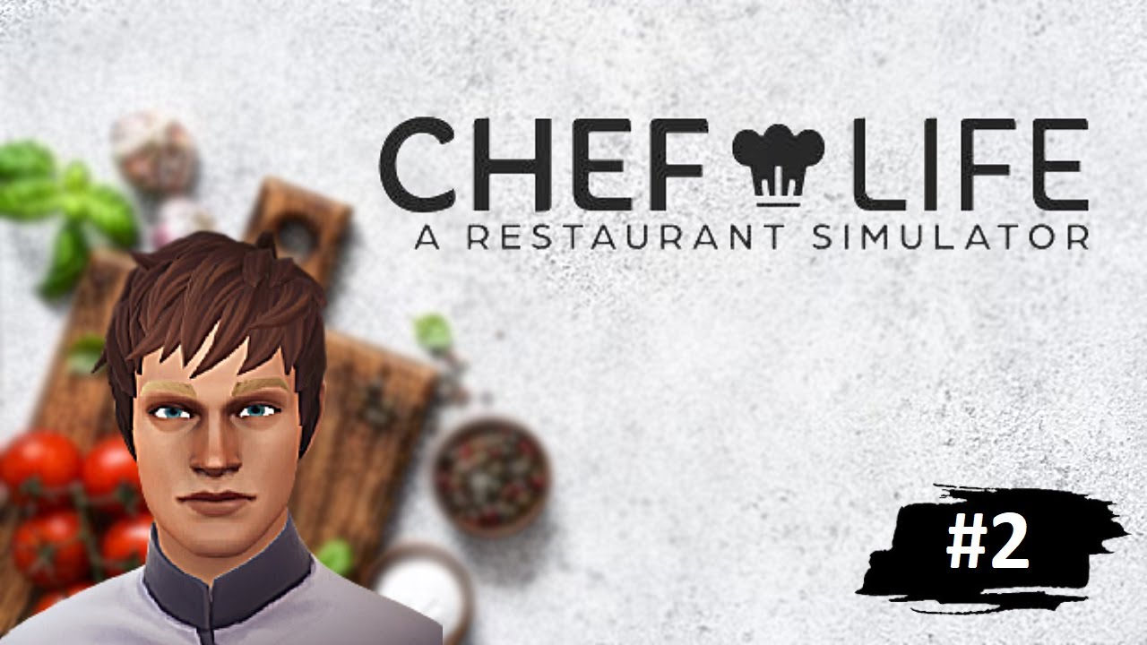 Chef life simulator. Chef life: a restaurant simulator. повар реал лайф. chef life: a restaurant simulator прохождение. chef life a restaurant simulator upgrade.
