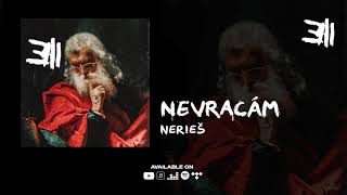 Nerieš - Nevracám (prod. Matej Straka) |Official Audio|