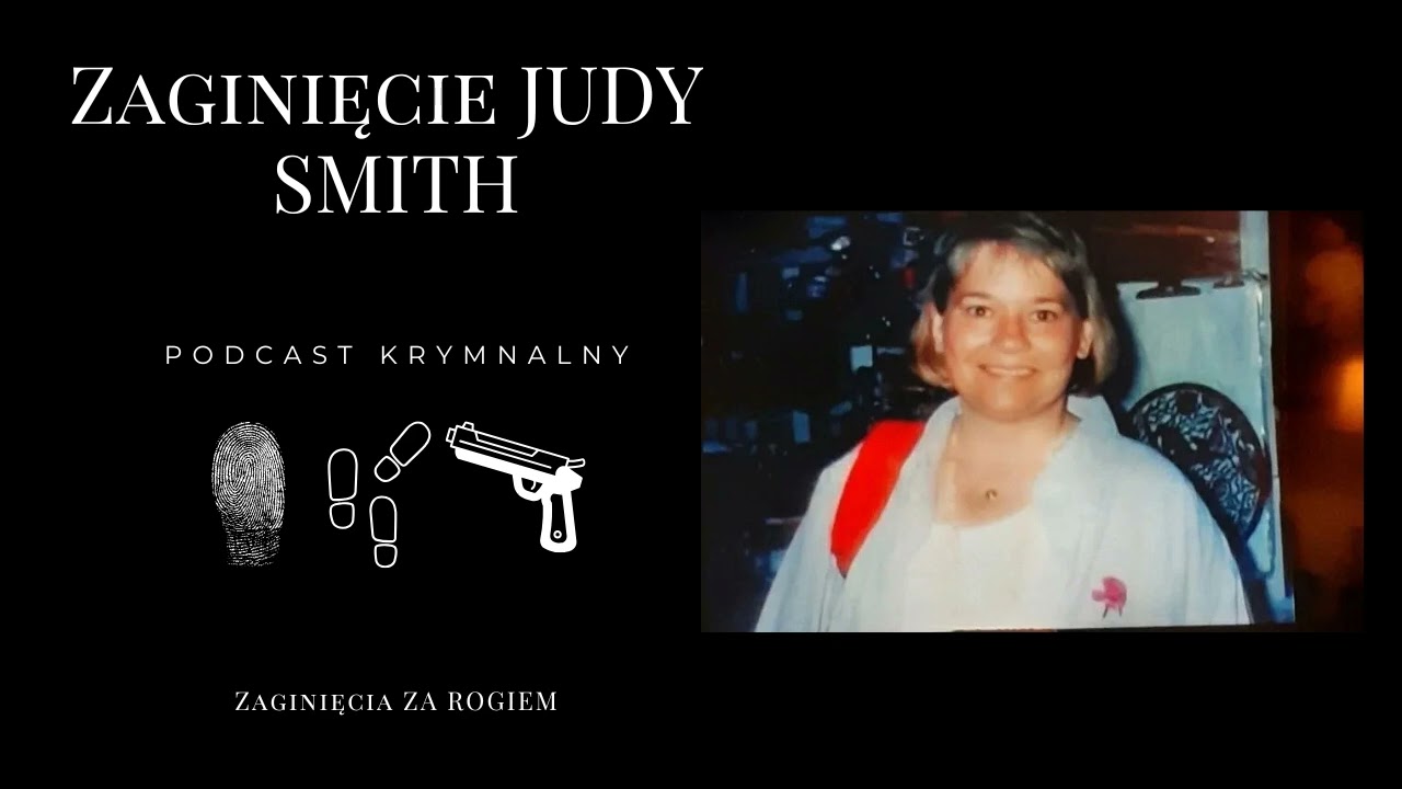 Zginęła setki kilometrów od domu. Niewyjaśniona sprawa Judy Smith